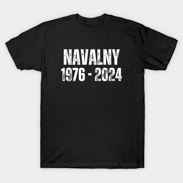 Navalny 1976 - 2024 T-Shirt by Sizukikunaiki